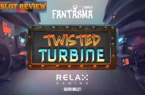 Twisted Turbine slot